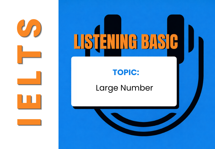 Ielts Basic Listening - Large Number